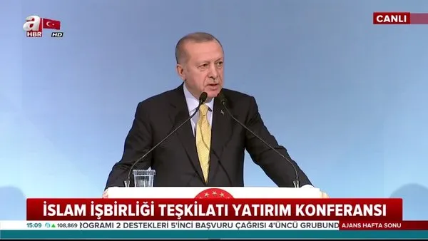Cumhurbaşkanı Erdoğan'dan İslam İşbirliği Teşkilatı Yatırım Konferansı'nda önemli açıklamalar...