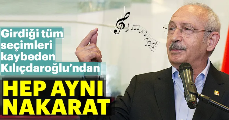 CHP lideri Kılıçdaroğlu’ndan hep aynı nakarat