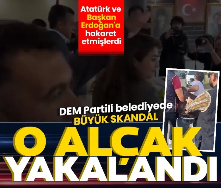 Başkan Erdoğan’a ve Atatürk’e hakaret eden DEM Partili gözaltına alındı
