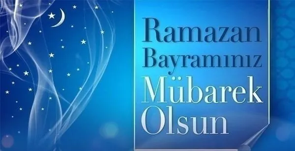 Ramazan için Bayram Mesajları 2021 ve Sözleri Seçenekleri! İşte Dualı, Kısa, Uzun, Yeni ve En Güzel Resimli Ramazan Bayramı mesajları ile İyi Bayramlar Türkiye!