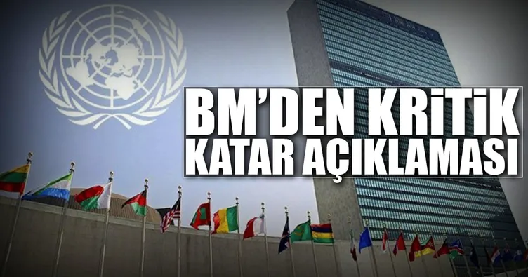 BM’den kritik Katar açıklaması