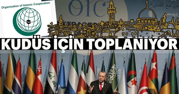 Kudüs için 40’dan fazla İslam ülkesi İstanbul’da toplanıyor