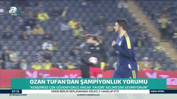 Fenerbahçeli yıldız Ozan Tufan'dan şampiyonluk yorumu