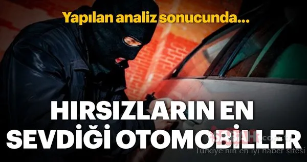 Hırsızların en sevdiği otomobiller!