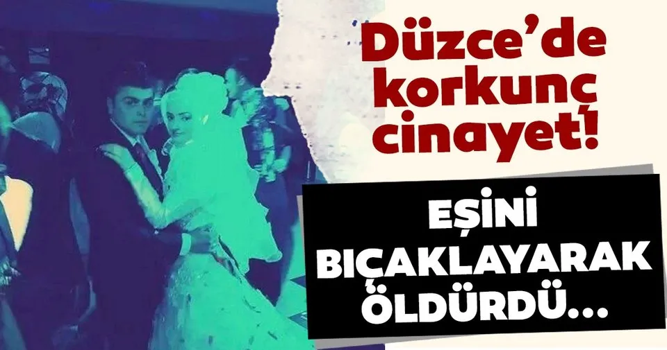 Son Dakika Duzce De Kadin Cinayeti Esini Bicaklayarak Oldurdu Son Dakika Haberler