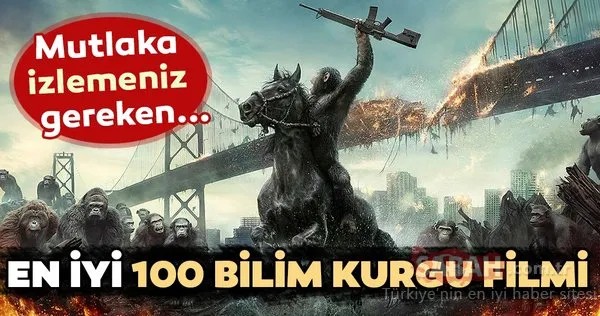 Mutlaka izlenmesi gereken en iyi 100 bilim kurgu filmi nelerdir? İşte en iyi 100 bilim kurgu filmi...