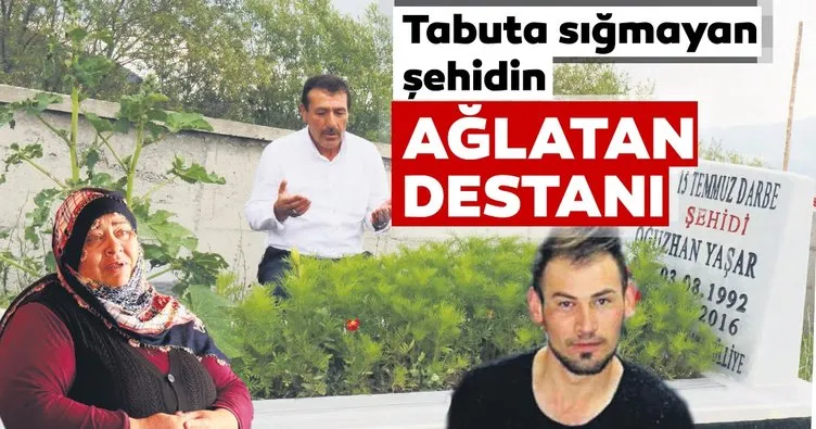 Tabuta sığmayan şehidin ağlatan destanı