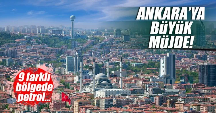 TPAO Ankara’da petrol arayacak!
