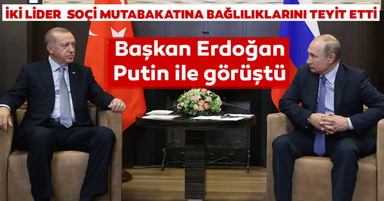 Başkan Erdoğan Putin ile görüştü