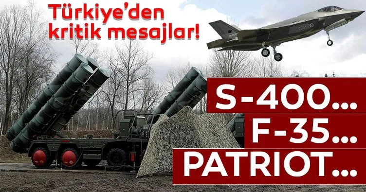 Türkiye’den S-400’ler için net mesaj! ’Kimsenin rahatsız olmaması lazım’