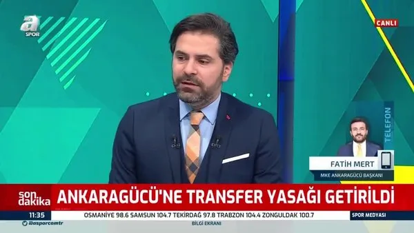 Son dakika haberi: Ankaragücü'ne transfer yasağı! Başkan Fatih Mert A Spor'a konuştu
