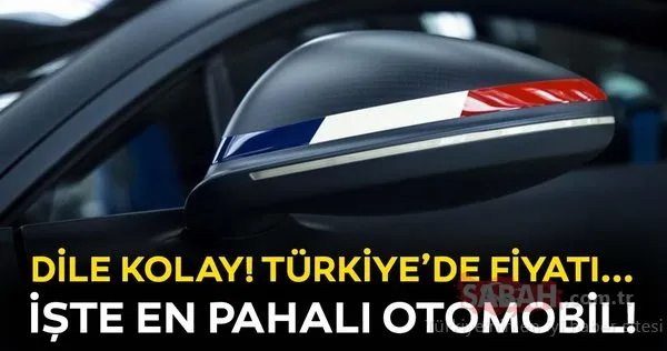 Türkiye'deki en pahalı otomobiller hangileri?
