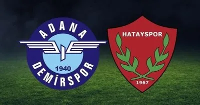 Hatayspor- Adana Demirspor maçı bugün mü, saat kaçta? Hatayspor- Adana Demirspor maçı kadrosu belli oldu mu, kadroda kimler yok?