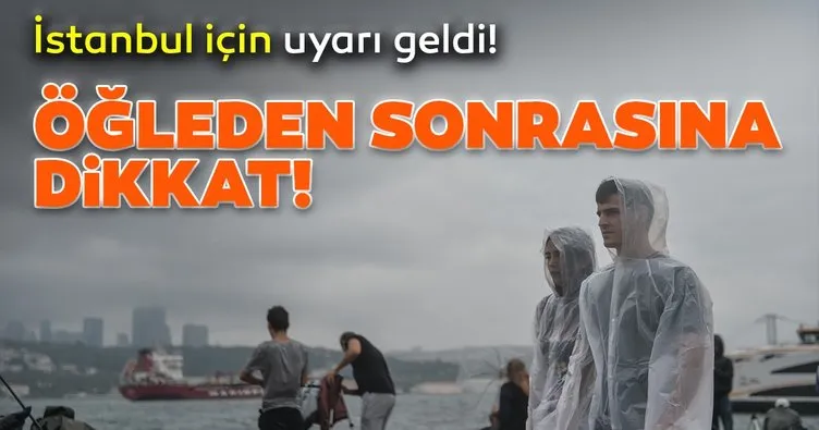 Son dakika: İstanbullular dikkat! Meteoroloji’den sağanak yağış uyarısı geldi...
