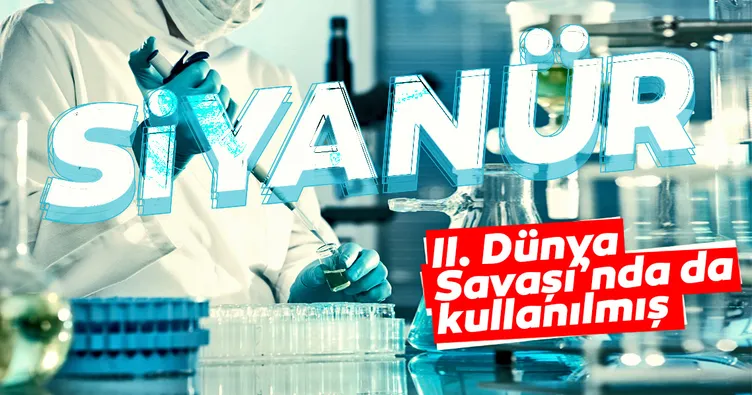 Siyanür zehirlenmesi nasıl olur? Siyanür nasıl öldürür? Siyanür nedir ve ne için kullanılır?