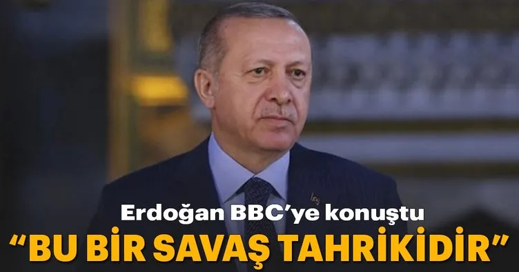 Cumhurbaşkanı Erdoğan BBC'ye konuştu