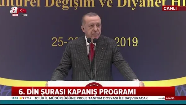 Başkan Erdoğan'dan 6. Din Şurası kapanış programında önemli açıklamalar