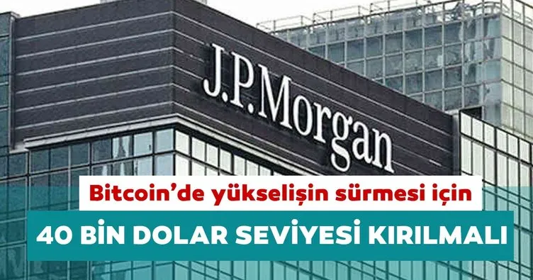 JPMorgan: Bitcoin 40 bin doları kıramazsa gerileyebilir