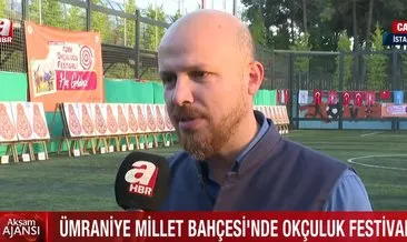 Geleneksel Türk Okçuluğu Festivali! Bilal Erdoğan’dan A Haber’e özel açıklamalar...