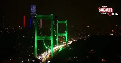 İstanbul’da köprüler yeşil renk ile aydınlatıldı | Video
