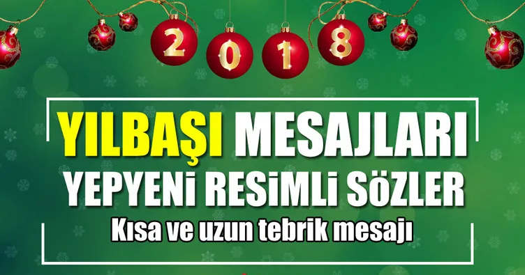 Sevdiklerinizi 2018 yılbaşı mesajları ile unutmayın! - Resimli yeni yıl kutlama mesajları
