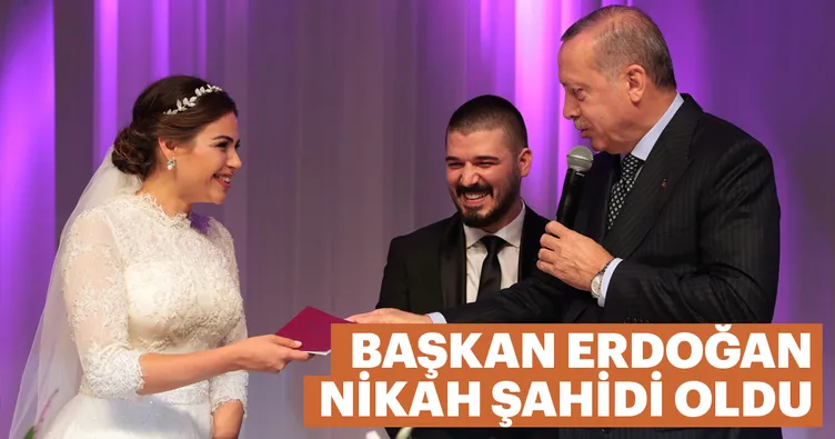 Başkan Erdoğan nikah şahidi oldu