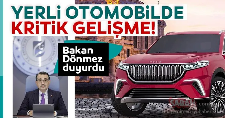 Son dakika haberi: Yerli otomobil TOGG’da kritik gelişme! Enerji ve Tabii Kaynaklar Bakanı Fatih Dönmez duyurdu
