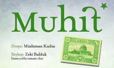 Muhit’ten Kudüs dosyası
