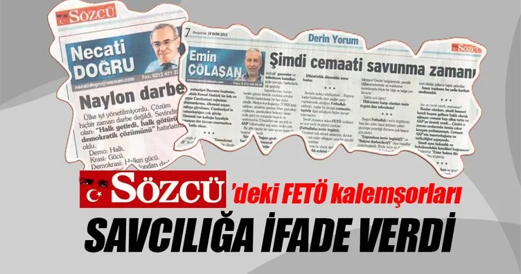 Sözcü’deki FETÖ kalemşorları ifade verdi