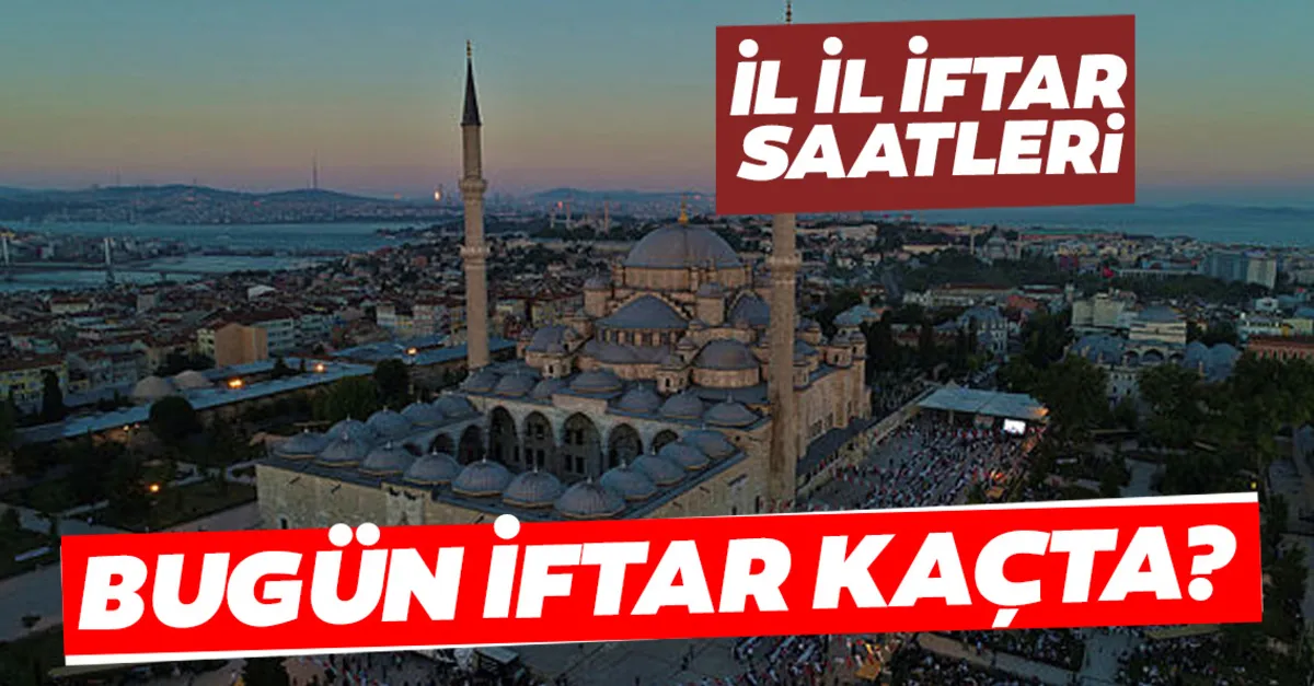 saatleri ile iftar vakti
