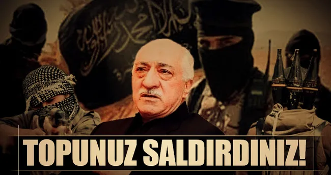 Topunuz saldırdınız