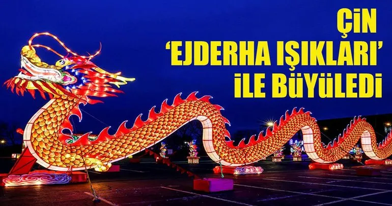 Çin’in ejderha ışıkları ABD’yi büyüledi