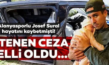 Alanyasporlu Josef Sural’ın hayatını kaybettiği kazada istenilen ceza belli oldu
