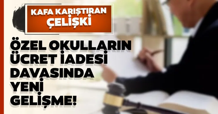 Özel okulların ücret iadesi davasında yeni gelişme!