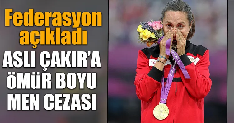 Aslı Çakır’a, ömür boyu men cezası
