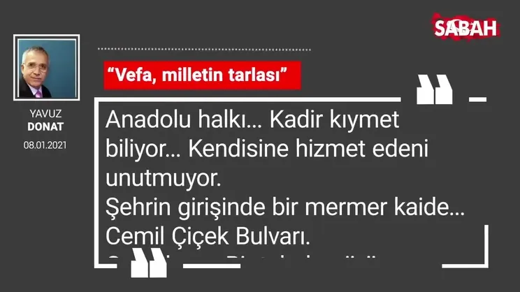 Yavuz Donat | “Vefa, milletin tarlası”