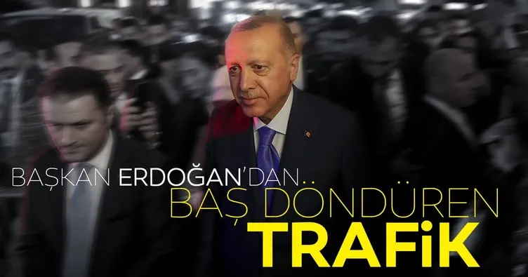 Başkan Erdoğan'dan ABD'de baş döndüren trafik