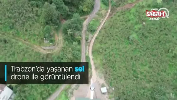 Trabzon’da yaşanan sel drone ile görüntülendi