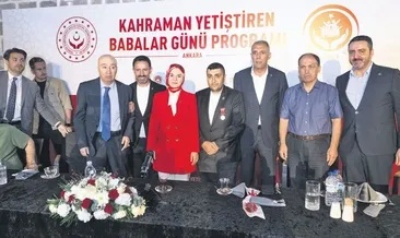 Kahramanları yetiştiren babalara vefa