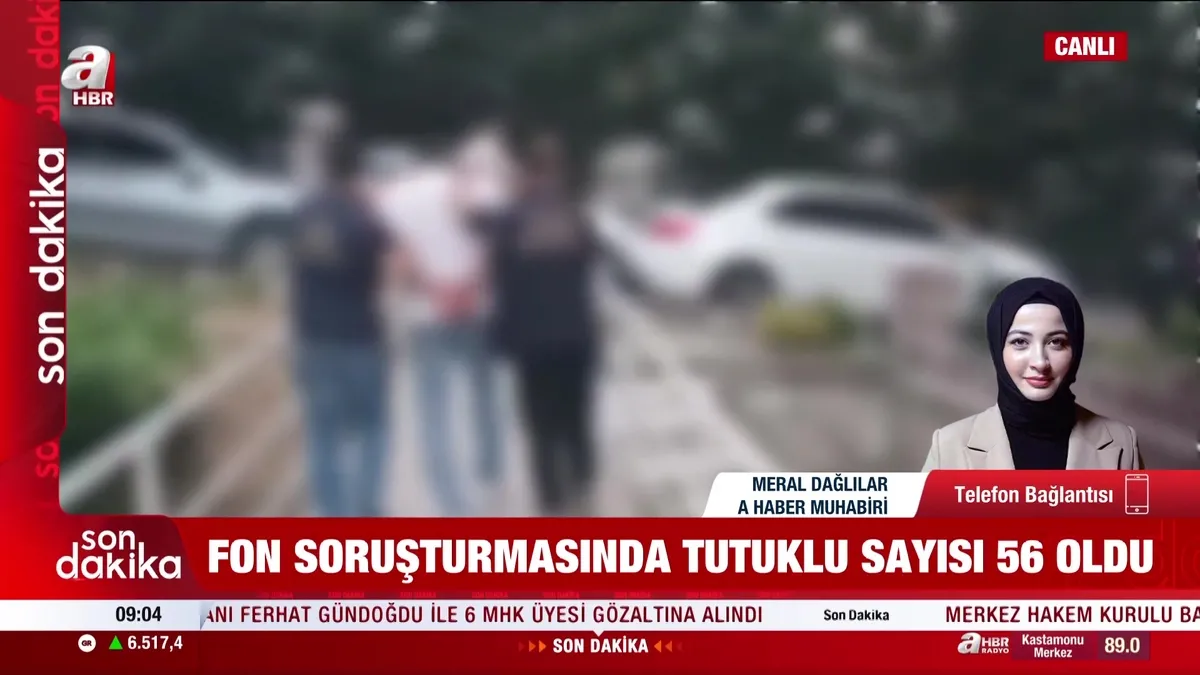 Fon soruşturmasında yeni gelişme! 5 şüpheli daha tutuklandı: Toplam tutuklu sayısı 56'ya çıktı! | Video