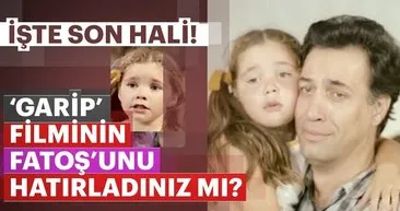 Garip filminin Fatoş'unu hatırladınız mı?