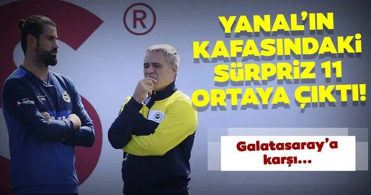 Galatasaray derbisi öncesi Fenerbahçe’nin 11’i şekillenmeye başladı
