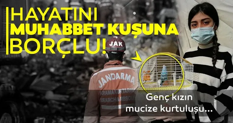Son dakika: 6.6’lık İzmir depreminde mucize eseri kurtulmuştu! 16 Yaşındaki Özge hayatını muhabbet kuşuna borçlu!