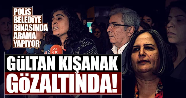 Gültan Kışanak gözaltına alındı!