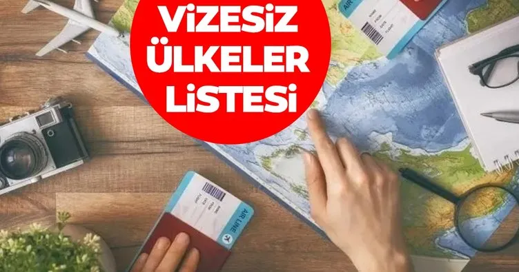 Vizesiz ülkeler 2025 listesi belli oldu: İşte vize istemeyen ülkeler 2025 tablosu!