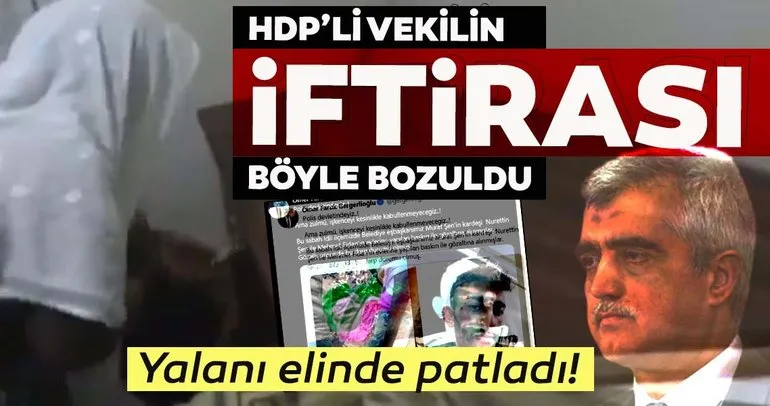 HDP’li Ömer Faruk Gergerlioğlu’nun yalanı elinde patladı! İşte ’işkence’ iftirasını deşifre eden görüntüler