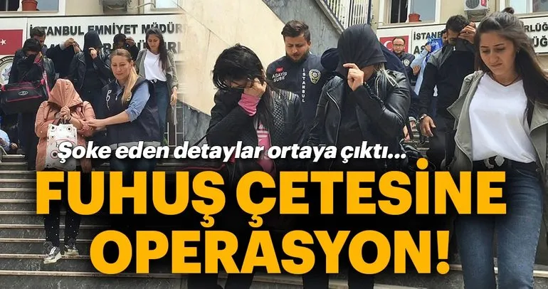 İstanbul’da fuhuş operasyonu: Biri hamile 15 kadın kurtarıldı