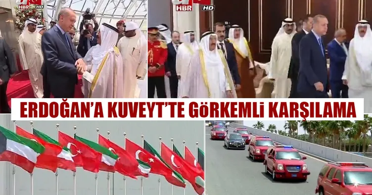 Cumhurbaşkanı Erdoğan Kuveyt’te