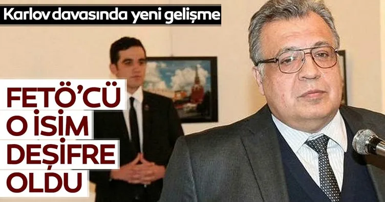 Karlov davasındaki FETÖ’cü avukat deşifre oldu