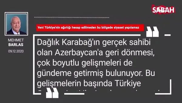 Mehmet Barlas 'Yeni Türkiye’nin ağırlığı hesap edilmeden bu bölgede siyaset yapılamaz'